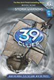 By Linda Sue Park - The 39 Clues Book Nine: Storm Warning (New title) (4/25/10)