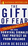 By Gavin de Becker - The Gift of Fear (4.11.1998)