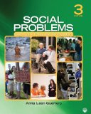 By Anna Leon-Guerrero - Social Problems: Community, Policy, and Social Action (3rd Edition) (8/17/10)