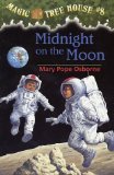 By Mary Pope Osborne - Magic Tree House #8: Midnight on the Moon (9/29/96)