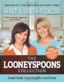 By Janet - The Looneyspoons Collection: Good Food, Good Health, Good Fun! (10/16/12)