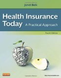 By Janet I. Beik - Health Insurance Today: A Practical Approach (4th Edition) (8/25/12)