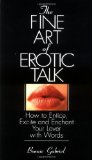 By Bonnie Gabriel - The Fine Art of Erotic Talk