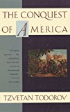 By Tzvetan Todorov - The Conquest of America (10/27/96)