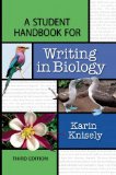 By Karin Knisely - A Student Handbook for Writing in Biology (3rd edition) (6/15/09)