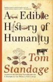 By Tom Standage - An Edible History of Humanity (3/28/10)