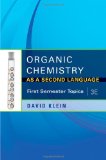 By David R. Klein - Organic Chemistry I as a Second Language: First Semester Topics (3rd Edition) (10/26/11)