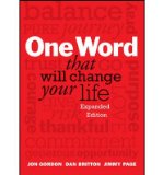 By Jon Gordon - One Word That Will Change Your Life (2nd Expanded edition) (11.10.2013)