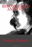 By Frederick Nietzsche - Beyond Good and Evil (8/19/13)