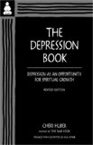 The Depression Book: Depression as an Opportunity for Spiritual Growth