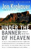 By Jon Krakauer - Under the Banner of Heaven: A Story of Violent Faith (Reprint) (5/16/04)