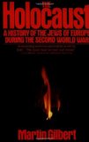 By Martin Gilbert - The Holocaust: A History of the Jews of Europe During the Second World War (12.2.1986)
