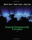 By Michael H. Morris - Corporate Entrepreneurship & Innovation (3rd Edition) (10/31/10)