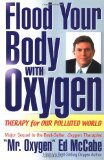 By Ed McCabe - Flood Your Body with Oxygen (1/26/03)