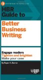 By Bryan A. Garner - HBR Guide to Better Business Writing (Harvard Business Review Guides) (12/30/12)