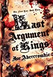 By Joe Abercrombie - Last Argument of Kings (First Law) (8/24/08)