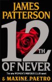 By James Patterson - 12th of Never (Women's Murder Club) (3/30/13)