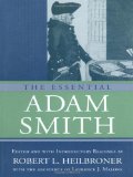 By Adam Smith - The Essential Adam Smith (2/15/87)