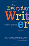 By Andrea A. Lunsford - The Everyday Writer (5th edition) (4/16/13)
