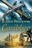 By Julian Stockwin - Caribbee (Kydd Sea Adventures) (10/16/13)