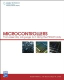 By Robert Reese - Microcontrollers: From Assembly Language to C Using the PIC24 Family (12/29/08)