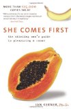 By Ian Kerner - She Comes First: The Thinking Man's Guide to Pleasuring a Woman (1.2.2009)
