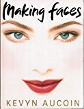 By Kevyn Aucoin - Making Faces (1st) (9/15/97)