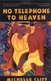 By Michelle Cliff - No Telephone to Heaven (1/31/96)