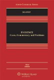 By David A. Sklansky - Evidence: Cases, Commentary, and Problems (Aspen Casebooks) (3rd Edition) (1/17/12)