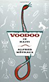By Alfred Metraux - Voodoo in Haiti (New edition) (3/30/89)