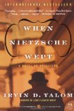 By Irvin D. Yalom - When Nietzsche Wept: A Novel of Obsession (Reprint) (2/20/11)
