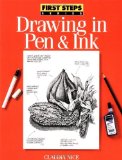 By Claudia Nice - Drawing in Pen and Ink (First Steps) (1st. Ed) (1/30/01)