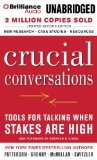 By Kerry Patterson - Crucial Conversations: Tools for Talking When Stakes Are High (2 Abr Upd) (7/16/13)