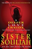 By Sister Souljah - A Deeper Love Inside: The Porsche Santiaga Story (2/26/13)