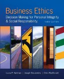 By Laura Hartman - Business Ethics: Decision Making for Personal Integrity & Social Responsibility (3rd Edition) (2.2.2013)