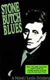 By Leslie Feinberg - Stone Butch Blues (2/13/93)