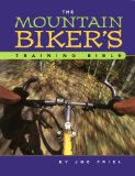 By Joe Friel - The Mountain Biker's Training Bible (5.7.2000)