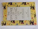 By Melody Beattie - The Language of Letting Go: Daily Meditations for Co-Dependents (Hazelden Meditation Series) (7/16/90)