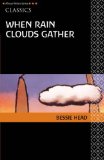 By Bessie Head - When Rain Clouds Gather, Revised Edition (AWS African Writers Series) (1 Revised) (7/15/08)