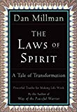 By Dan Millman - The Laws of Spirit: A Tale of Transformation (New edition) (7.8.2001)