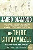 By Jared M. Diamond - The Third Chimpanzee: The Evolution and Future of the Human Animal (P.S.)