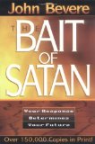 By John Bevere - Bait of Satan: Victory Over Offence, Bitterness and Unforgivingness (6/15/94)