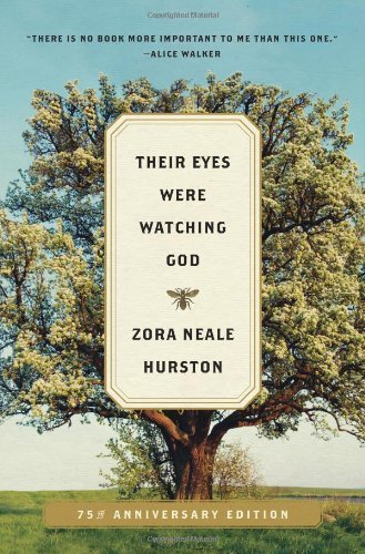 By Zora Neale Hurston - Their Eyes Were Watching God: A Novel (12.4.2005)