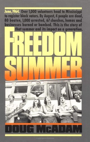By Doug McAdam - Freedom Summer (8/28/90)