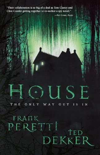 By Frank Peretti - House (1.4.2012)