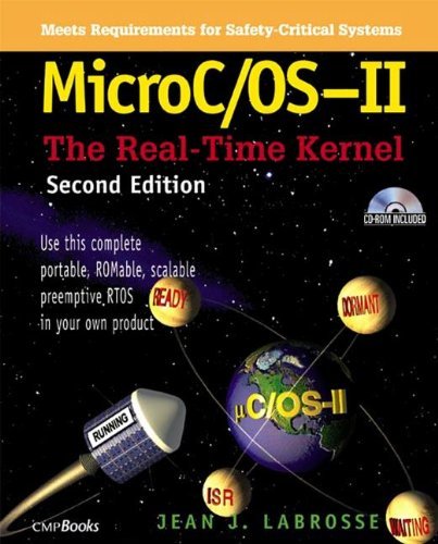 By Jean J. Labrosse - MicroC/OS-II: The Real Time Kernel (2nd Edition) (1.6.2002)