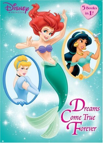By RH Disney - Dreams Come True Forever (Disney Princess) (12.11.2005)