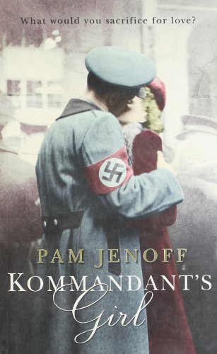 By Pam Jenoff - The Kommandant's Girl (Original) (1/30/07)