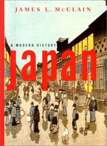 By James L Mcclain - Japan: A Modern History (New edition) (8/19/02)