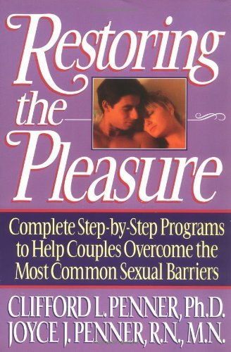 By Clifford P Penner - Restoring The Pleasure (6/14/93)